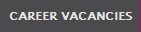 CAREER VACANCIES